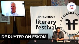 WATCH  Neglect Everywhere where I looked De Ruyter talks Eskom at Franschhoek Literary Festival [upl. by Aihsetan]