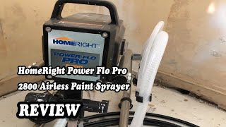 HomeRight Power Flo Pro 2800 Airless Paint Sprayer Review 2020 [upl. by Pompea289]