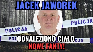 JACEK JAWOREK ODNALEZIONY Samobójstwo czy pozbycie się niewygodnego człowieka NOWE FAKTY [upl. by Negah423]