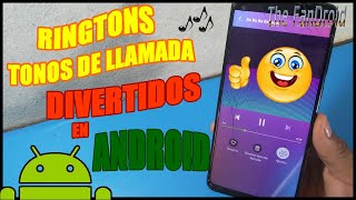 LOS MEJORES TONOS DE LLAMADA DIVERTIDOS PARA ANDROID  2021  THE FANDROID [upl. by Lucille]