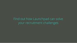 LaunchPad  Video interviewing assessment and recruitment technology [upl. by Lian]