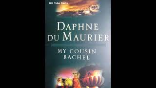 My Cousin Rachel By Daphne Du Maurier BBC RADIO DRAMA [upl. by Fawcett]