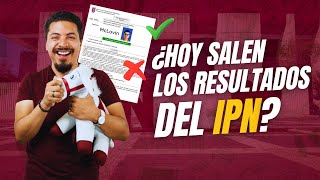 ¿Esperando los resultados del IPN 🔥 Es muy probable que salgan hoy [upl. by Divod]