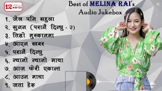 Best Of Melina Rai  Audio Jukebox [upl. by Iyre]