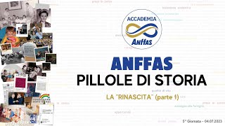 ACCADEMIA ANFFAS  La storia di Anffas dal 1999 al 2003 [upl. by Ainosal]