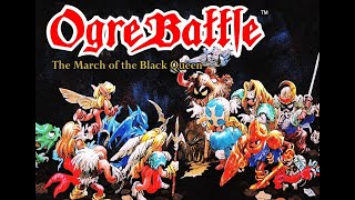 Ogre Battle The March of the Black Queen Part 9 Finale  The Ogre Devils [upl. by Crist]