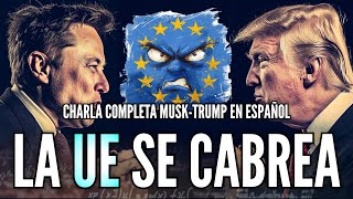 Europa AMENAZA con CENSURAR quotXquot Sigue AQUÍ la CHARLA entre MUSK y TRUMP para JUZGAR por TI MISMO [upl. by Sherburne]