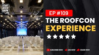 EP 114 The RoofCon Experience [upl. by Bonita]