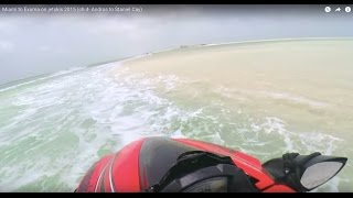 Miami to the Exumas on jetskis 2015 ch 4 Andros to Staniel Cay [upl. by Winters115]