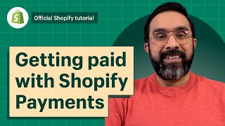 Getting paid with Shopify Payments  Shopify Help Center [upl. by Kcired663]