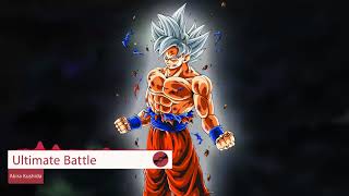 Dragon Ball Super Soundtrack Full Ultimate Battle Akira Kushida Lyrics [upl. by Bosson]