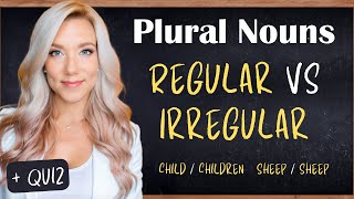 Regular VS Irregular Plurals in English  Basic Irregular Plural Nouns and Grammar Rules  QUIZ [upl. by Yauqram]