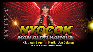 Single Perdana Aldo Sagala Winer Putra ADG 3  Nyocok Man Aldo Sagala Official Musik Video [upl. by Prudy]