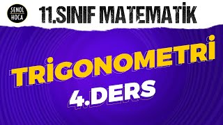 11 SINIF TRİGONOMETRİ 4 DERS [upl. by Melisent]