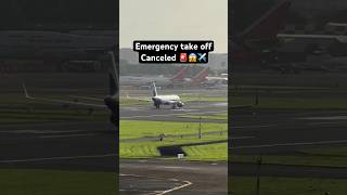 Emergency Take off Canceled 🤯🚨✈️  plane airlines airindia emirates viralvideo takeoff ff [upl. by Keriann]