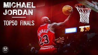 MICHAEL JORDAN TOP50 FINALS [upl. by Yenot]