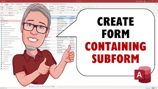 How to Create a FORM WITH SUBFORM in MS Access  The Introduction to MS Access Course [upl. by Song]