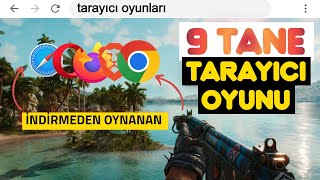 2023 YENİ EN İYİ 9 TARAYICI OYUNU  İNDİRMEDEN OYNANAN İNTERNETTEN OYNAN OYUNLAR [upl. by Nyberg]