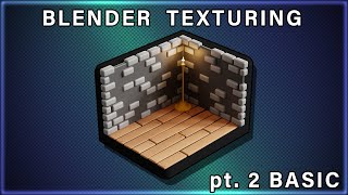 Blender Texturing Masterclass  Basic [upl. by Ritch]