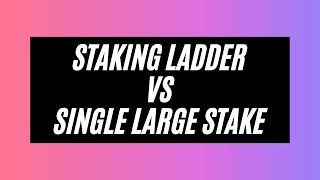 HEX Staking Ladders vs Single Large Stake Explained [upl. by Rother]