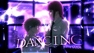 SLOW DANCING IN THE DARK AMVEdit [upl. by Comptom]