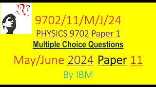 CAIE AS Physics 9702 May June 2024 Paper 11 education cambridgephysics science physics reddit [upl. by Lazaruk]