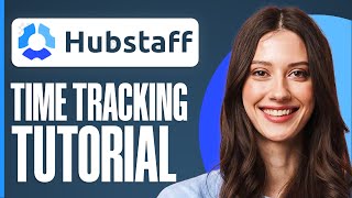 How To Use Hubstaff  Hubstaff Time Tracking Tutorial 2024 [upl. by Orestes73]