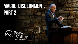 Session 3  Macrodiscernment Part 2 • John MacArthur [upl. by Pruter466]