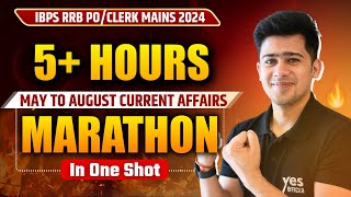 5 hrs Mega Marathon  MayAugust 2024 Current Affairs Revision For RRB PO and Clerk Mains 2024 [upl. by Scales245]