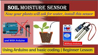 Soil Moisture Sensor WITH and WITHOUT using Arduino  in detail instructions SoilSensor [upl. by Layol]