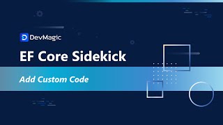 Add Custom Code  EF Core Sidekick [upl. by Ahtnamas]