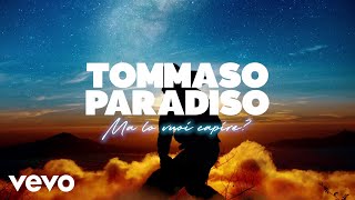 Tommaso Paradiso  Ma lo vuoi capire Lyric Video [upl. by Kester]