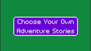 Choose Your Own Adventure  Writing [upl. by Madella3]