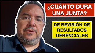 ¿Cuanto tiempo tarda una junta de revisión de RESULTADOS GERENCIALES  Alineación estratégica [upl. by Hsirahc]