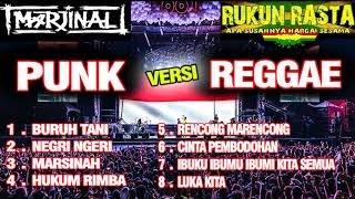 Album PUNK Versi Reggae SKA  MARJINAL  RUKUN RASTA [upl. by Orest218]