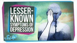 The LesserKnown Symptoms of Depression [upl. by Vivi24]