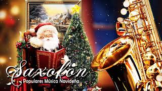 Saxofón 2022🎄Música Navideña Saxofon Instrumental🎄 Canciones y Villancicos de Navidad Instrumental [upl. by Tenahs]