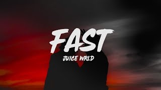 Juice WRLD  Fast Lyrics [upl. by Kevin]