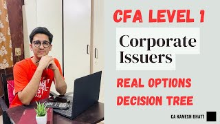 CFA Level 1  Corporate Issuers  Real Options  Decision Tree [upl. by Rooker]