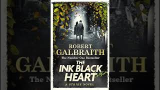 The Ink Black Heart 23 🎧 Novel by J K Rowling 🎧 Audiobook Detective Horror Novel [upl. by Glaser]