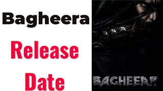 Bagheera Release Date  Sri Murali  Bagheera  Pawar Review [upl. by Akemhs794]