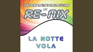 La notte vola Dance Remix Version 2 [upl. by Eadwine]