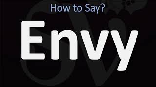 How to Pronounce Envy CORRECTLY Meaning amp Pronunciation [upl. by Trinity]