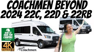 WALKTHROUGH ALL THE 2024 COACHMEN BEYOND CAMPER VANS  Beyond 22C 22RB and 22D Class B RVs [upl. by Edalb487]