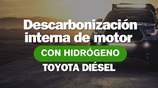 Descarbonización interna de motor con HIDRÓGENO en vehículo Camioneta TXL Diésel [upl. by Ot]