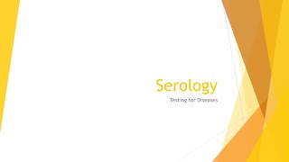 Serology Basics Testing for Diseases [upl. by Cerveny]