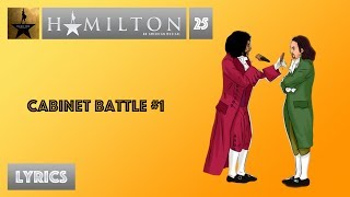 25 Hamilton  Cabinet Battle 1 VIDEO LYRICS [upl. by Ylellan]