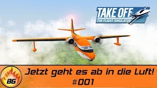 Take Off  The Flight Simulator 001  Jetzt geht es ab in die Luft  Lets Play HD [upl. by Ttirb]