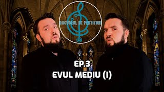 Evul Mediu I  Doctorul de partituri ep3 [upl. by Katy96]