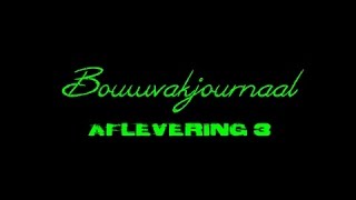 Bouwvakjournaal Aflevering 3 [upl. by Koetke]